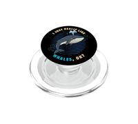 J'aime Vraiment Les Baleines Ok Sea Animals Lover, Rorqual commun PopSockets PopGrip pour MagSafe