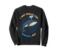 J'aime Vraiment Les Baleines Ok Sea Animals Lover, Rorqual commun Sweatshirt