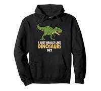 J'aime Vraiment Les Dinosaures Ok Prehistoric T-Rex Dino Sweat à Capuche