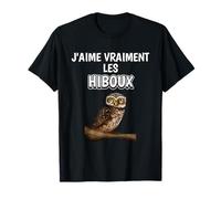 J'aime vraiment les Hiboux Accessoires Hibou T-Shirt