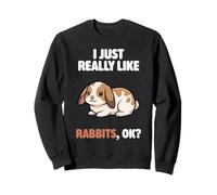 J'aime Vraiment Les Lapins Ok Animal Cute Mini Lop Rabbit Sweatshirt