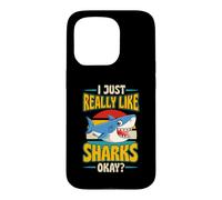 J'aime Vraiment Les Requins, d'accord ? Coque pour iPhone 15 Pro