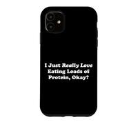 J'aime Vraiment Manger des tonnes de protéines Okay Fun Fitness Coque pour iPhone 11