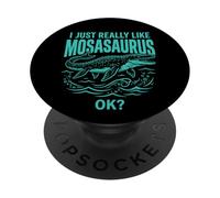 J'aime Vraiment Mosasaurus, OK, Un Dinosaure prédateur drôle PopSockets PopGrip Adhésif