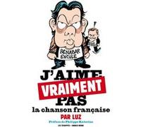 J'aime vraiment pas la chanson française Luz (Auteur), Katerine (Préface)