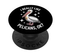 J'aime Vraiment Pelicans Funny Pelican PopSockets PopGrip Adhésif