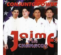 Jaime Y Chamacos - Conjunto Power