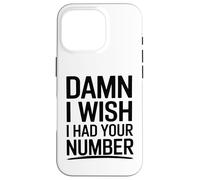 J'aimerais bien avoir ton numéro Coque pour iPhone 16 Pro