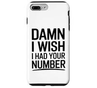 J'aimerais bien avoir ton numéro Coque pour iPhone 7 Plus/8 Plus