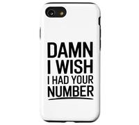 J'aimerais bien avoir ton numéro Coque pour iPhone SE (2020) / 7 / 8