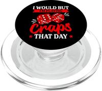 J'aimerais Bien mais Je Joue au Craps ce Jour-là PopSockets PopGrip pour MagSafe