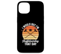 J'aimerais Bien mais Je Vais Faire du Shuffleboard ce Jour-là Coque pour iPhone 13