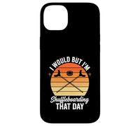 J'aimerais Bien mais Je Vais Faire du Shuffleboard ce Jour-là Coque pour iPhone 14 Plus