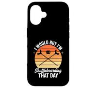 J'aimerais Bien mais Je Vais Faire du Shuffleboard ce Jour-là Coque pour iPhone 16