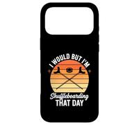 J'aimerais Bien mais Je Vais Faire du Shuffleboard ce Jour-là Coque pour iPhone 17 Pro Max