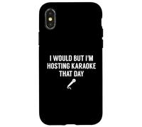 J'aimerais Bien mais j'organise Un karaoké ce Jour-là - Funny Karaoke Coque pour iPhone X/XS