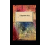 J'aimerais devenir ''Le guide de l’artiste peintre novice"