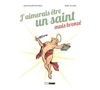 J'aimerais être un saint, mais bronzé - Marc Villard - Treize Etrange Eds - cartonné - Bande dessinée