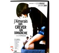 J'aimerais Pas Crever Un Dimanche