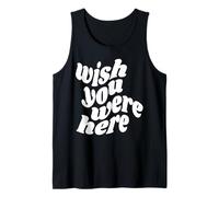 J'aimerais Que tu sois Ici Rétro Débardeur