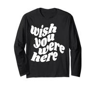 J'aimerais Que tu sois Ici Rétro Manche Longue