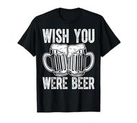 J'aimerais que tu sois une bière T-Shirt