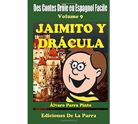 Jaimito Y Drácula / Jaimito And Dracula (Des Contes Drôle En Espagnol Facile)