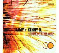 Jaimy & Kenny D - Is There Any Other Way?
