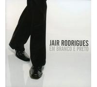 Jair Rodrigues - Em Preto & Branco