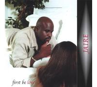 Jaire - First Be Love