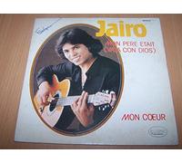 jaïro - mon père était (vaya con dios) 45 tours