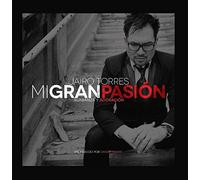 Jairo Torres - Mi Gran Pasión