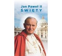 Jak Paweł II Święty - (Buch auf Polnisch)