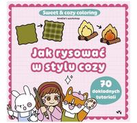 Jak rysować w stylu cozy. Sweet & cozy coloring: Sweet & cozy coloring