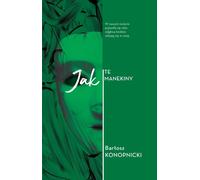 Jak Te Manekiny - Bartosz Konopnicki (Literatur, Poesie auf Polnisch)