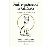 Jak wychowaæ cz³owieka Barbara Capponi (Buch auf Polnisch)
