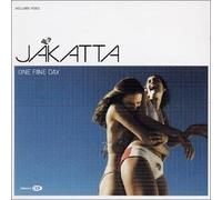 Jakatta - One Fine Day [Import]