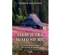Jakby jutra miało nie być