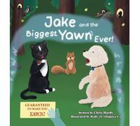 Jake And The Biggest Yawn Ever!