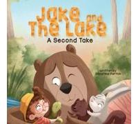Jake And The Lake A Second Take