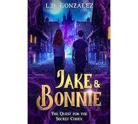 Jake & Bonnie: The Quest for the Secret Codex