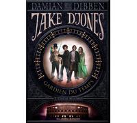 Jake Djones gardien du temps: Circus Maximus (2)