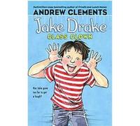 Jake Drake, Class Clown, Jake Drake Andrew Clements (Auteur)