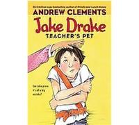 Jake Drake, Teacher's Pet, Jake Drake Andrew Clements (Auteur)