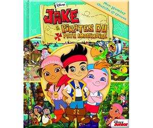 JAKE ET LES PIRATES DU PAYS IMAGINAIRE - MON PREMIER CHERCHE ET TROUVE