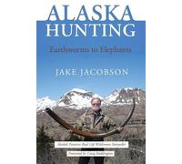 Jake Jacobson Alaska Hunting (Poche)