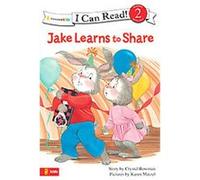 Jake learns to Share, Zonderkids I Can Read Crystal Bowman (Auteur)