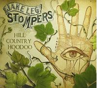 Jake Leg Stompers - Hill Country Hoodoo