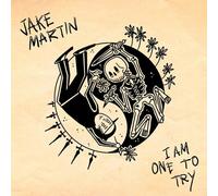 Jake Martin - I Am One to Try [Import]