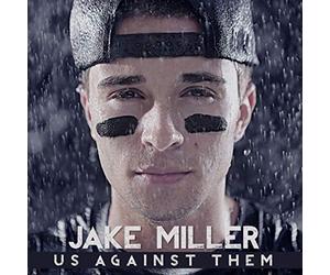 Jake Miller: Us Against Them